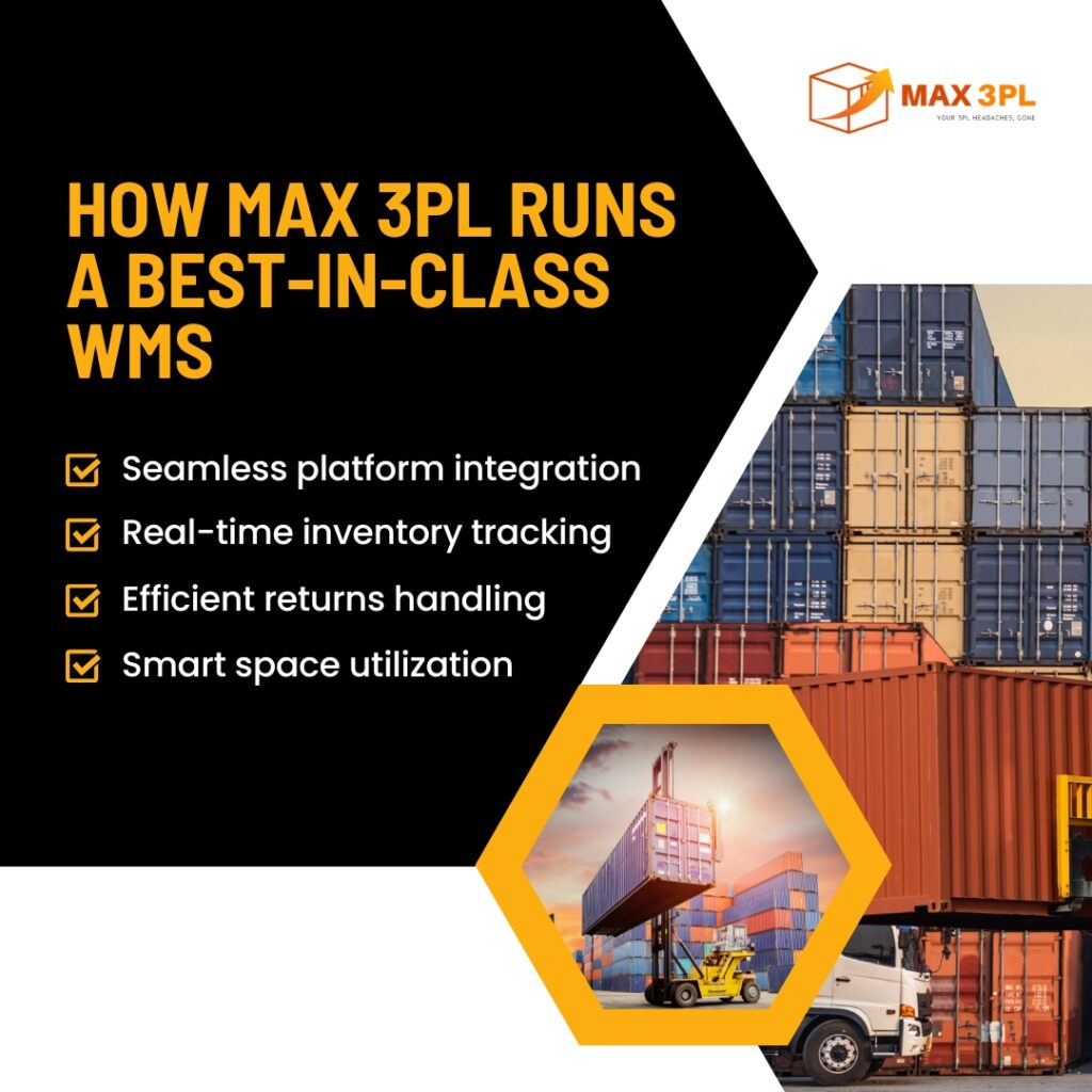 Max 3 PL Uses a Warehouse Management System